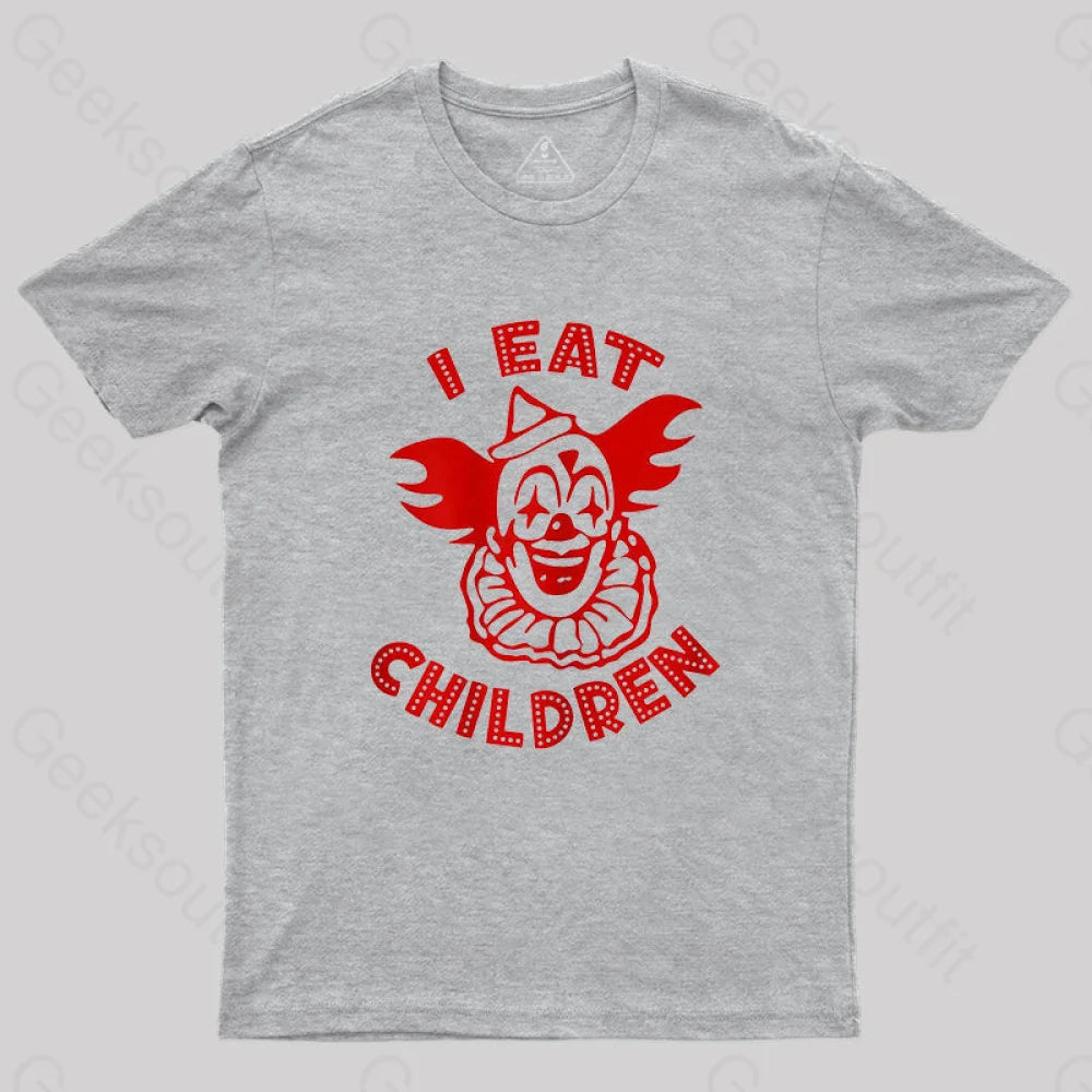 Clown I Eat Children T-Shirt