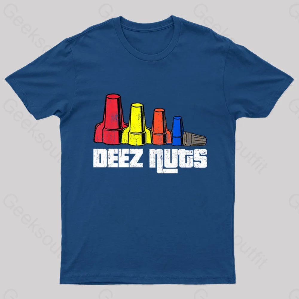 Deez Nuts Electrician Nerd T-Shirt