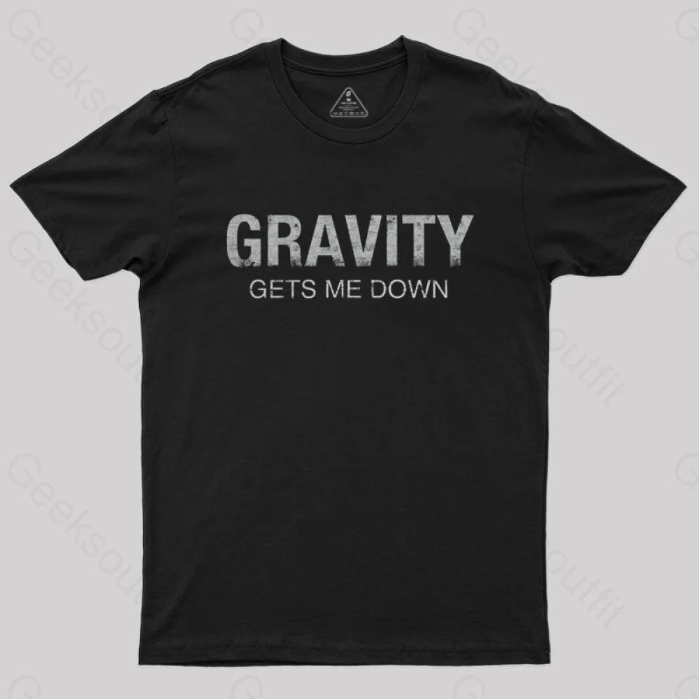 Funny Science Gravity Joke T-shirt