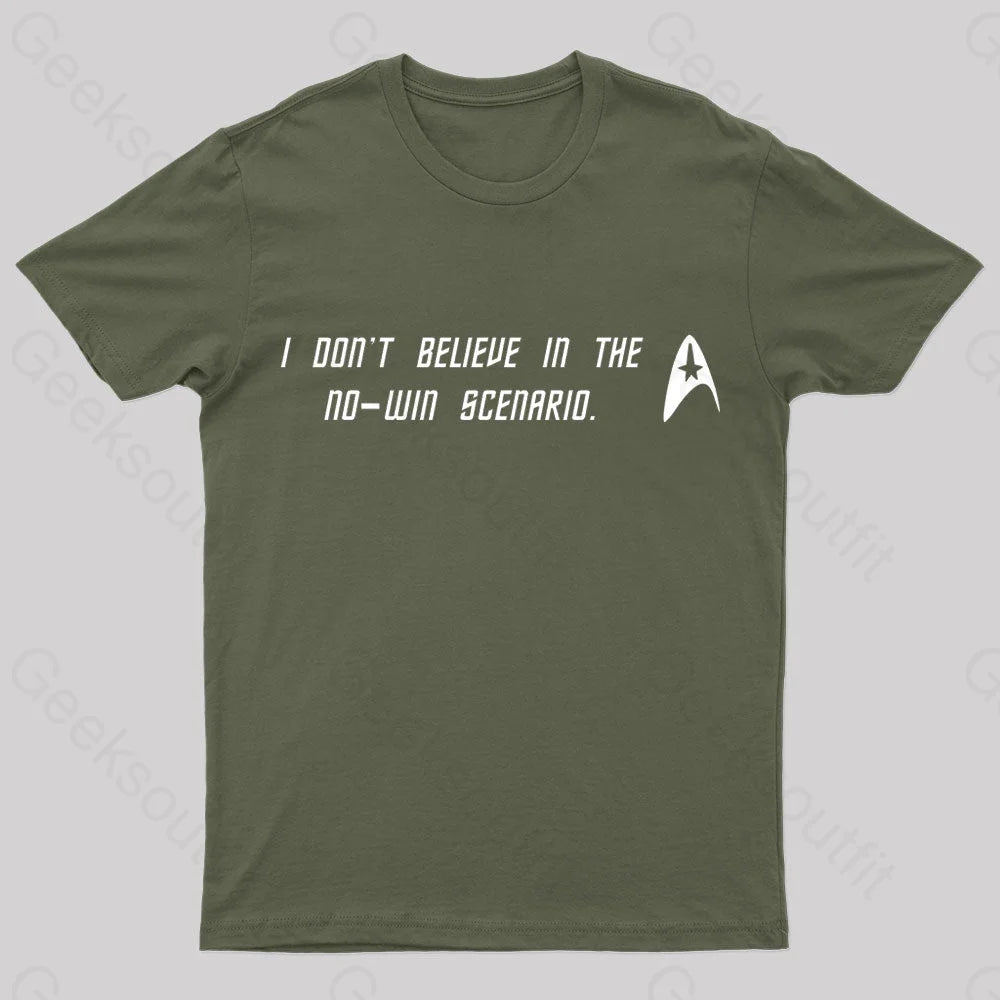 I Do Not Believe In The No Win Scenario Geek T-Shirt