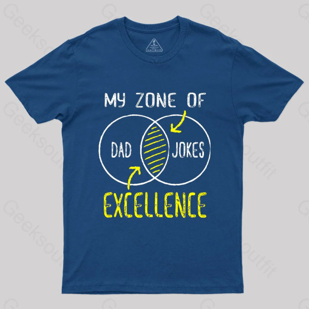 My Zone Of Dad Jokes Excellence Nerd T-Shirt