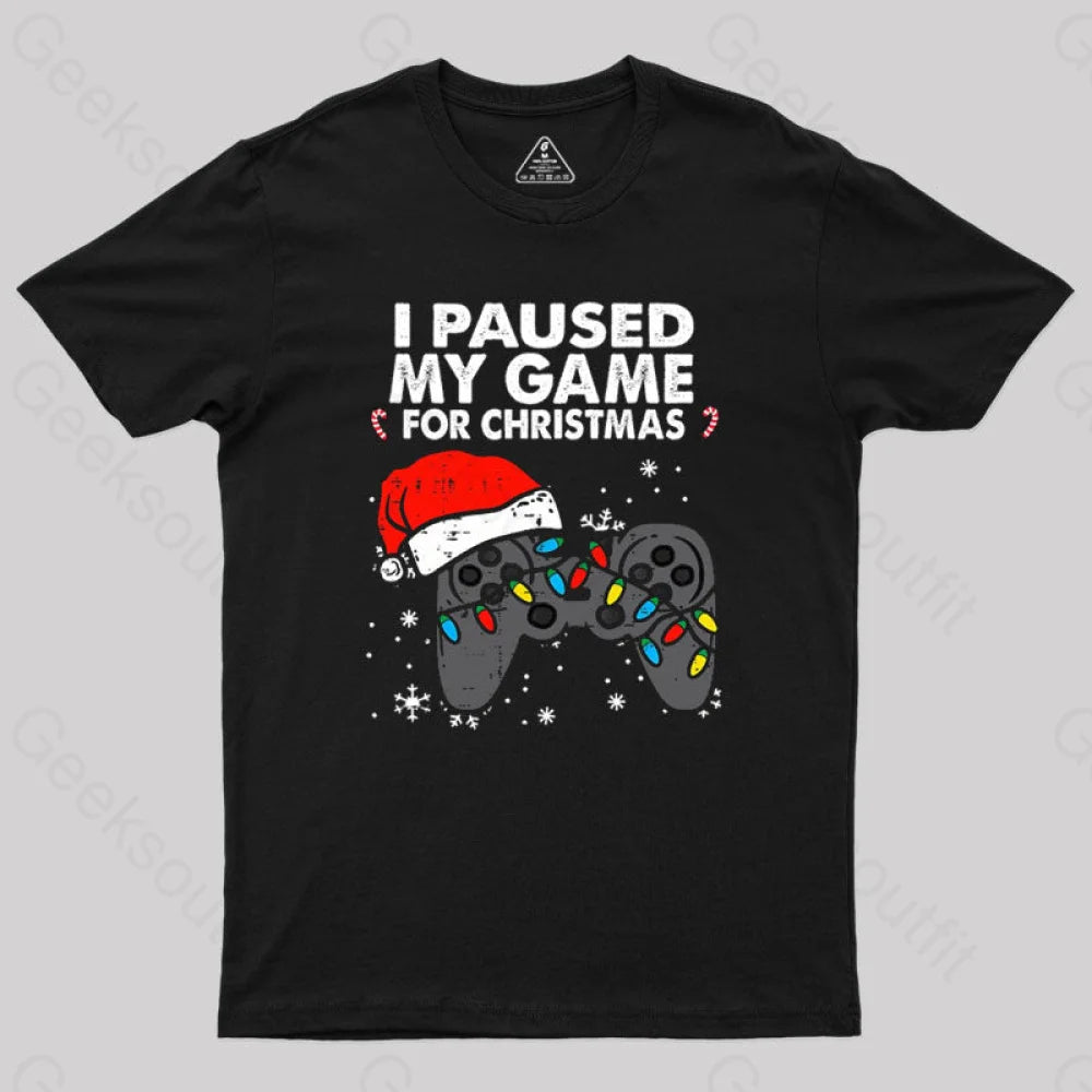 Paused My Game Christmas Gamer T-Shirt