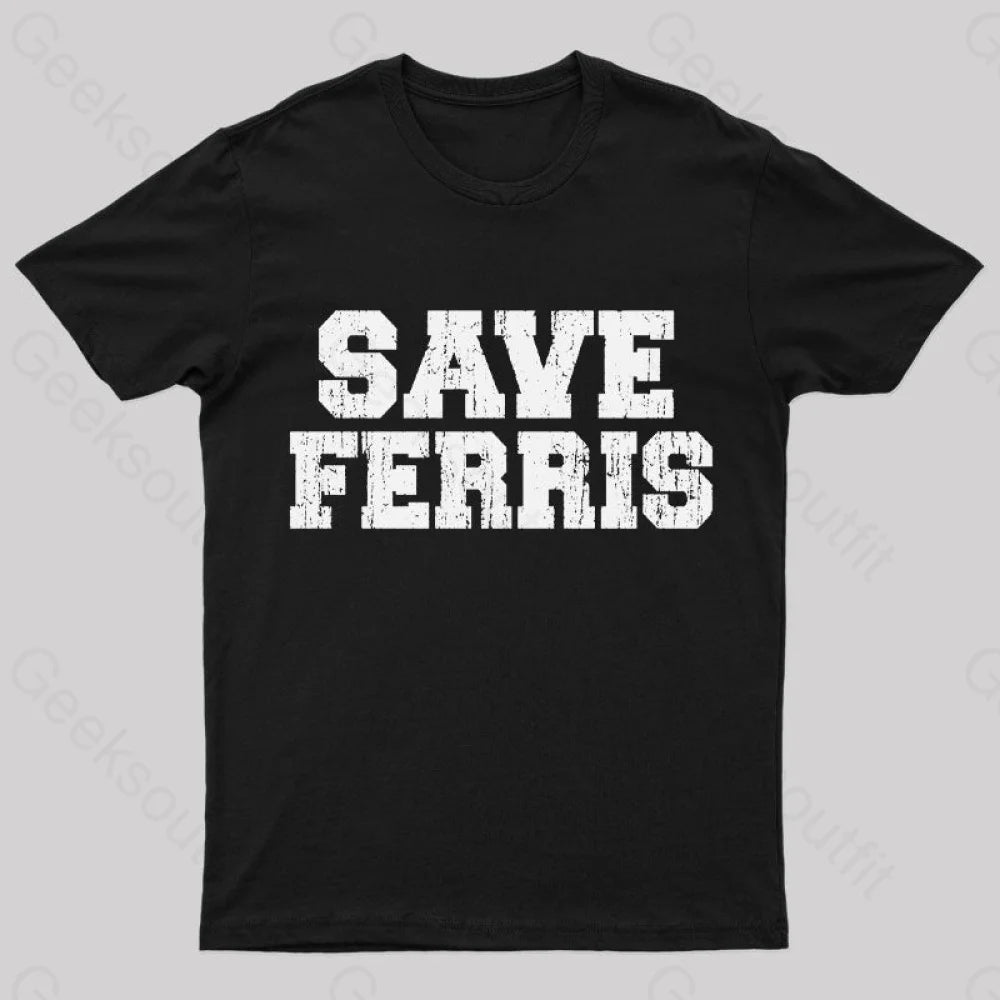 Save Ferris T-Shirt