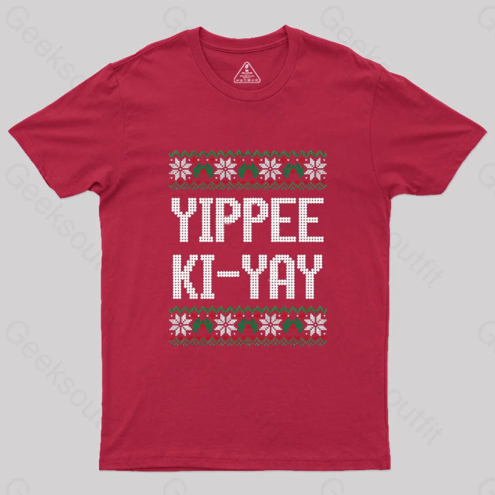 Yippee Ki-Yay Geek T-Shirt